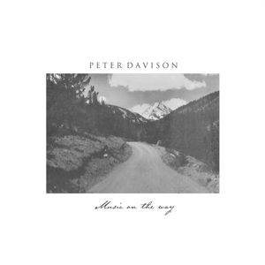 Davison, Peter – Music On the Way