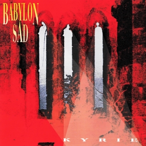 Babylon Sad – Kyrie