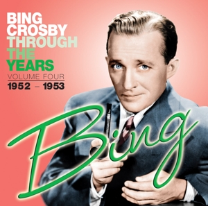 Crosby, Bing – Through the Years Vol.4