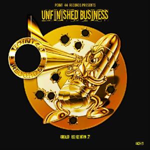V/A – Point 44 Records Presents Unfinished Business Gold Edition 2