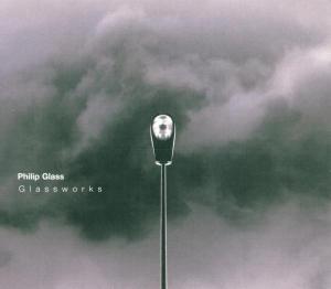 Glass, Philip – Philip Glass: Glassworks