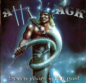 Attack – Seven Years In the Past