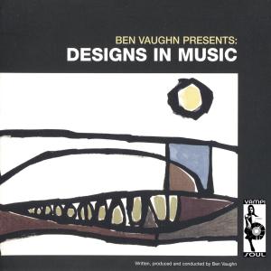 Vaughn, Ben – Designs In Music
