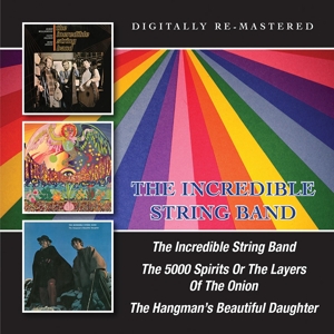 Incredible String Band – Incredible String Band/500 Spirits or the Layers of the Union/Hangman's Beautiful Daughter