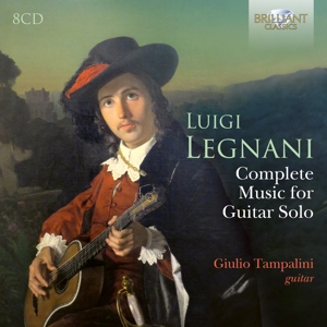 Tampalini, Giulio – Luigi Legnani: Complete Music For Guitar Solo