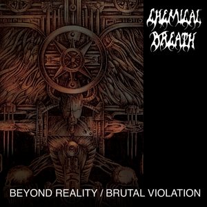 Chemical Breath – Beyond Reality/Brutal Violation