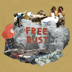 Dust, Free – Dust Free