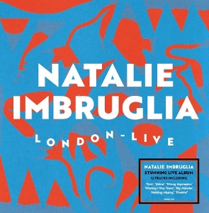 Imbruglia, Natalie – Live From London