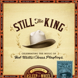 Asleep At the Wheel – Still the King