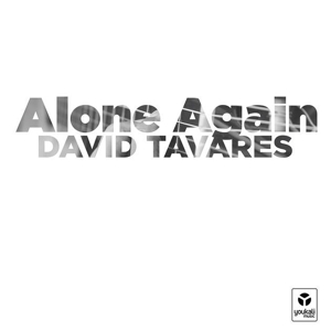 Tavares, David – Alone Again