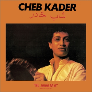 Kader, Cheb – El Awama