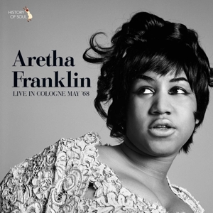 Franklin, Aretha – Live In Cologne May 1968