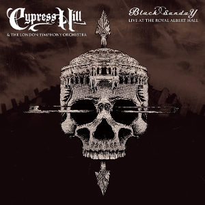 Cypress Hill & London Symphony Orchestra – Black Sunday Live At the Royal Albert Hall