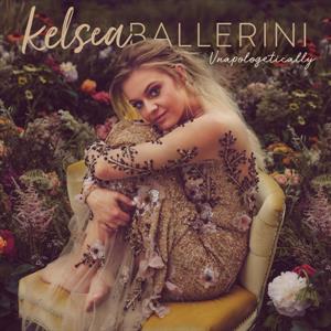 Ballerini, Kelsea – Unapologetically