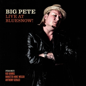 Big Pete – Live At Bluesnow!