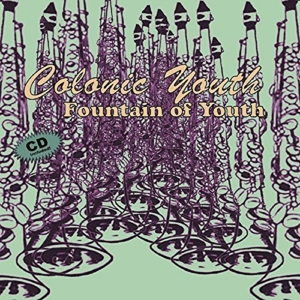 Colonic Youth – Fountain of Youth