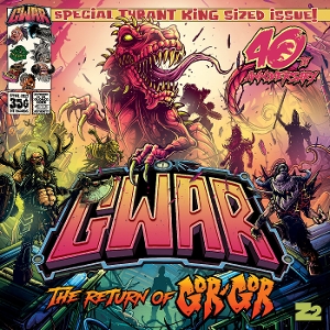 Gwar – The Return of Gor Gor
