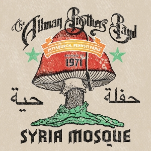 Allman Brothers Band – Syria Mosque: Pittsburgh, Pa January 17, 1971