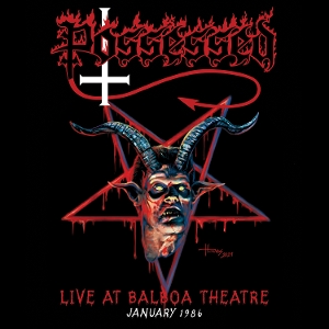 Possessed – Live At Balboa Theatre, January 1986
