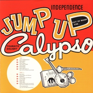 V/A – Independence Jump Up Calypso