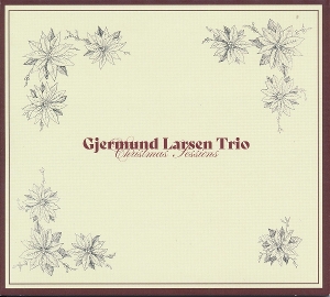 Larsen, Gjermund – Christmas Sessions