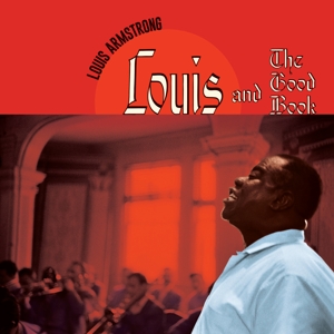 Armstrong, Louis & His All Sta – And the Good Book + Louis and the Angels