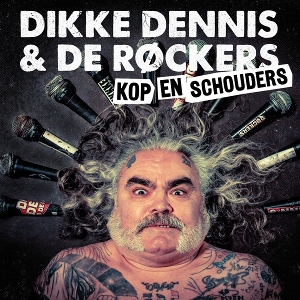 Dikke Dennis & De Rockers – Kop En Schouders