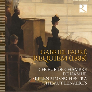 Choeur De Chambre De Namur – Faure: Requiem (1888)