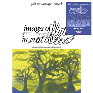 Vandroogenbroeck, Joel – Images of Flute In Nature