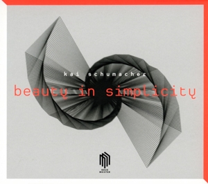 Schumacher, Kai – Beauty In Simplicity