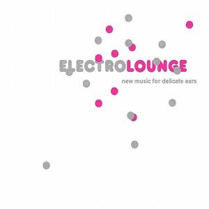 V/A – Electro Lounge
