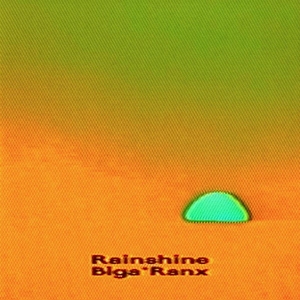 Ranx, Biga – Rainshine