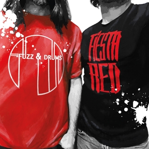 Fuzz and Drums – Fiesta Red