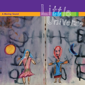 A Moving Sound – Little Universe