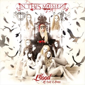 In This Moment – Blood (Re-Issue + Bonus)