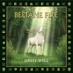 Beltane Fire – White Stag