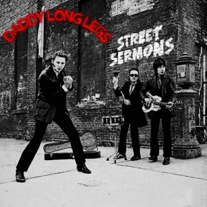 Daddy Long Legs – Street Sermons