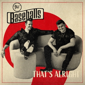 Baseballs – Thats Alright