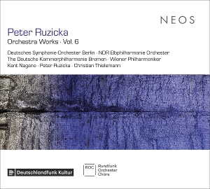 V/A – Peter Ruzicka: Orchestra Works Vol. 6