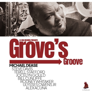 Dease, Michael – Grove's Groove