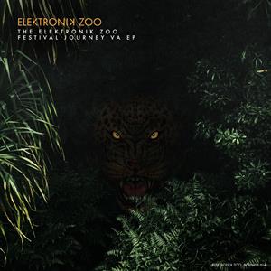 V/A – The Elektronik Zoo - Festival Journey Va. Ep