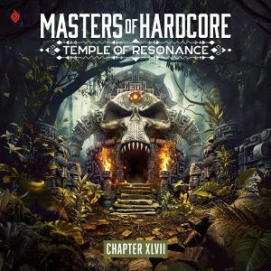 V/A – Masters of Hardcore Temple of Resonance Chapter Xlvii