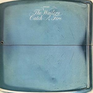 Bob Marley & the Wailers – Catch a Fire