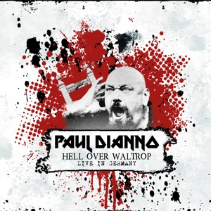 Di'anno, Paul – Hell Over Waltrop - Live In Germany
