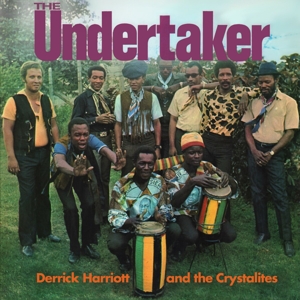 Harriott, Derrick and the Crystalites – Undertaker
