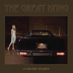 Great Dying Dog – A Constant Goodbye