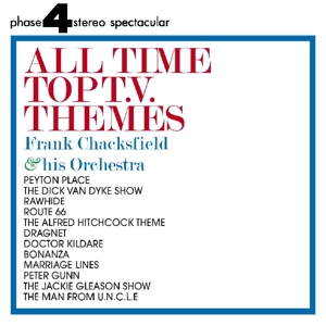 Chacksfield, Frank & His Orchestra – All Time Top T.V. Themes