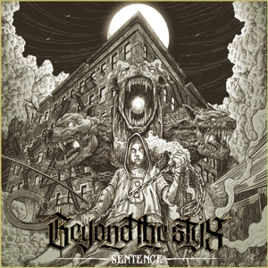 Beyond the Styx – Sentence