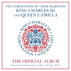 V/A – Coronation of Their Majesties King Charles Iii and Queen Camilla