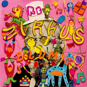 Blumig, Rolf – Zirkus Blumig
